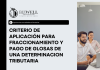CRITERIO DE APLICACIÓN PARA FRACCIONAMIENTO Y PAGO DE GLOSAS DE UNA DETERMINACION TRIBUTARIA | CIRCULAR Nro. NAC-DGECCGC24-00000004